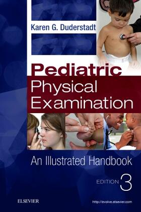 Duderstadt | Duderstadt, K: Pediatric Physical Examination | Buch | 978-0-323-47650-8 | sack.de