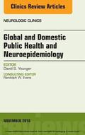 Younger |  Global and Domestic Public Health and Neuroepidemiology, An Issue of the Neurologic Clinics, | eBook | Sack Fachmedien