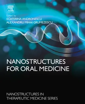 Andronescu / Grumezescu |  Nanostructures for Oral Medicine | eBook | Sack Fachmedien