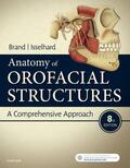 Brand / Isselhard |  Anatomy of Orofacial Structures | Buch |  Sack Fachmedien