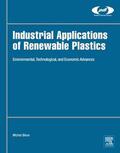 Biron |  Industrial Applications of Renewable Plastics | eBook | Sack Fachmedien