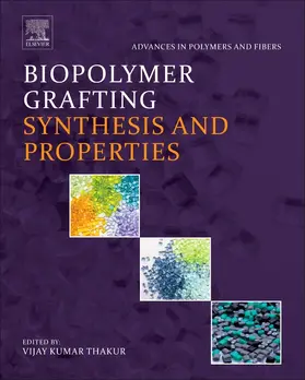 Thakur |  Biopolymer Grafting: Synthesis and Properties | Buch |  Sack Fachmedien