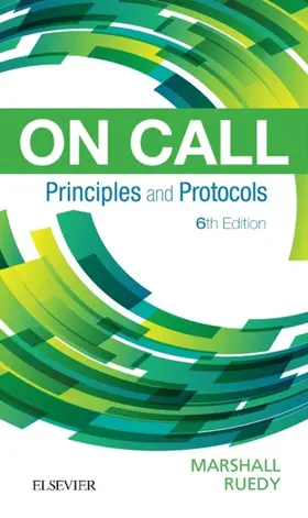 Marshall MD / Ruedy MDCM |  On Call Principles and Protocols E-Book | eBook | Sack Fachmedien