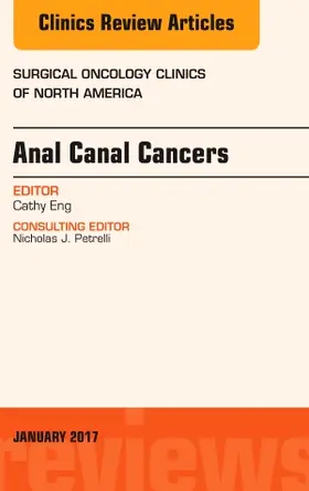 Eng |  Anal Canal Cancers, an Issue of Surgical Oncology Clinics of North America | Buch |  Sack Fachmedien