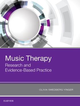 Yinger | MUSIC THERAPY RESEARCH & EVIDE | Buch | 978-0-323-48560-9 | sack.de