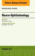 Lee |  Neuro-Ophthalmology, An Issue of Neurologic Clinics | Buch |  Sack Fachmedien