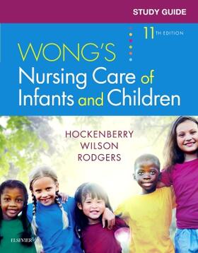 Wilson / Hockenberry / McCampbell | Study Guide for Wong's Nursing Care of Infants and Children | Buch | 978-0-323-49775-6 | sack.de