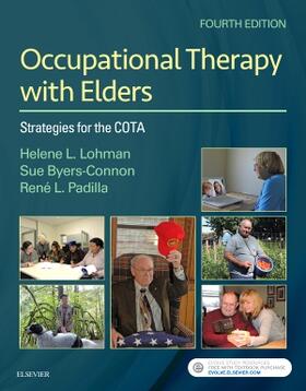 Lohman / Byers-Connon / Padilla |  Occupational Therapy with Elders | Buch |  Sack Fachmedien