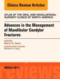 Steed |  Advances in the Management of Mandibular Condylar Fractures, an Issue of Atlas of the Oral & Maxillofacial Surgery Clinics | Buch |  Sack Fachmedien