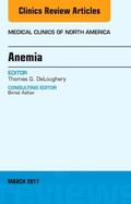 DeLoughery |  Anemia, an Issue of Medical Clinics of North America | Buch |  Sack Fachmedien