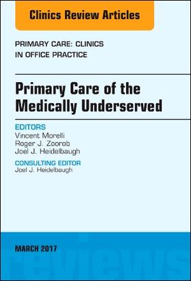 Morelli / Zoorob / Heidelbaugh | Primary Care of the Medically Underserved, an Issue of Primary Care: Clinics in Office Practice | Buch | 978-0-323-50984-8 | sack.de