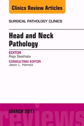Seethala |  Head and Neck Pathology, an Issue of Surgical Pathology Clinics | Buch |  Sack Fachmedien