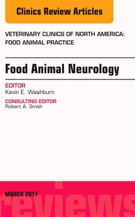 Washburn | Food Animal Neurology, an Issue of Veterinary Clinics of North America: Food Animal Practice | Buch | 978-0-323-50989-3 | sack.de