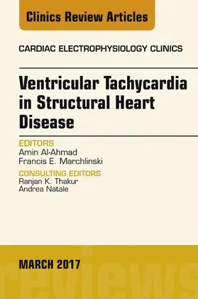 Al-Ahmad / Marchlinski |  Ventricular Tachycardia in Structural Heart Disease, An Issue of Cardiac Electrophysiology Clinics | eBook | Sack Fachmedien