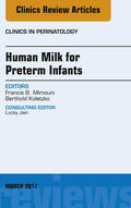 Koletzko |  Human Milk for Preterm Infants, An Issue of Clinics in Perinatology, E-Book | eBook | Sack Fachmedien