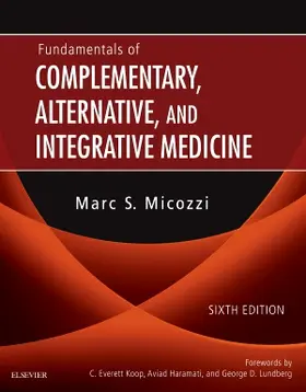 Micozzi | Fundamentals of Complementary, Alternative, and Integrative Medicine | Buch | 978-0-323-51081-3 | www.sack.de