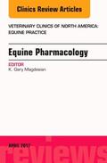 Magdesian |  Equine Pharmacology, an Issue of Veterinary Clinics of North America: Equine Practice | Buch |  Sack Fachmedien