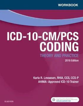 Lovaasen | Workbook for ICD-10-CM/PCS Coding: Theory and Practice, 2018 Edition | Buch | 978-0-323-52446-9 | sack.de