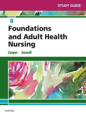 Cooper MSN / Cooper / Gosnell RN |  Study Guide for Foundations and Adult Health Nursing - E-Book | eBook | Sack Fachmedien