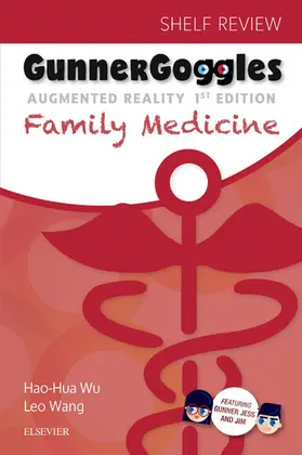 Wu MD |  Gunner Goggles Family Medicine | eBook | Sack Fachmedien