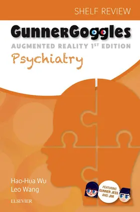 Wu MD |  Gunner Goggles Psychiatry E-Book | eBook | Sack Fachmedien