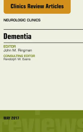 Ringman |  Dementia, An Issue of Neurologic Clinics | eBook | Sack Fachmedien