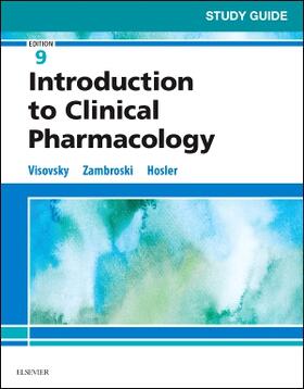 Visovsky / Zambroski / Hosler |  Study Guide for Introduction to Clinical Pharmacology | Buch |  Sack Fachmedien