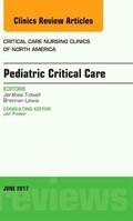 Tidwell / Lewis |  Pediatric Critical Care, an Issue of Critical Nursing Clinics | Buch |  Sack Fachmedien
