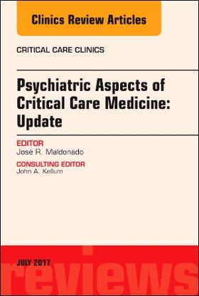 Maldonado | Psychiatric Aspects of Critical Care Medicine, an Issue of Critical Care Clinics | Buch | 978-0-323-53126-9 | sack.de
