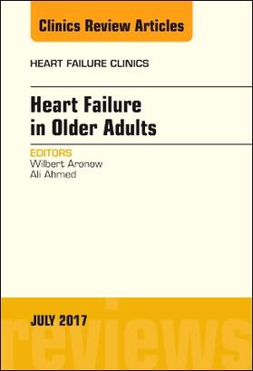 Aronow / Ahmed | Heart Failure in Older Adults, an Issue of Heart Failure Clinics | Buch | 978-0-323-53134-4 | sack.de