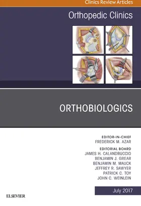 Azar / Calandruccio / Grear |  Orthobiologics, An Issue of Orthopedic Clinics | eBook | Sack Fachmedien