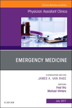 Wu / Winters | EMERGENCY MEDICINE AN ISSUE OF | Buch | 978-0-323-53146-7 | sack.de