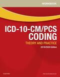 Elsevier |  Workbook for ICD-10-CM/PCS Coding: Theory and Practice, 2019/2020 Edition | Buch |  Sack Fachmedien