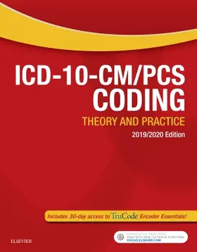 Elsevier |  ICD-10-CM/PCS Coding: Theory and Practice, 2019/2020 Edition | Buch |  Sack Fachmedien