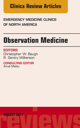 Baugh | Observation Medicine, An Issue of Emergency Medicine Clinics of North America, E-Book | E-Book | sack.de
