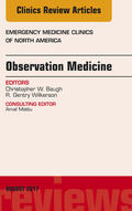 Baugh |  Observation Medicine, An Issue of Emergency Medicine Clinics of North America, E-Book | eBook | Sack Fachmedien