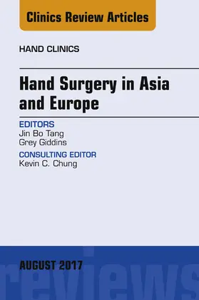 Tang / Giddins |  Hand Surgery in Asia and Europe, An Issue of Hand Clinics | eBook | Sack Fachmedien