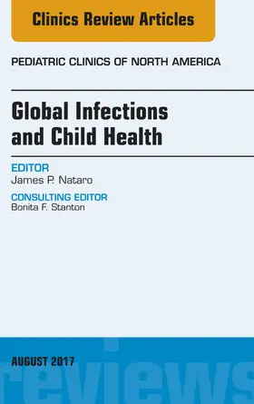 Nataro |  Global Infections and Child Health, An Issue of Pediatric Clinics of North America | eBook | Sack Fachmedien