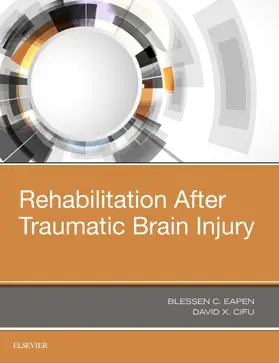 Eapen MD / Cifu MD |  Rehabilitation After Traumatic Brain Injury | eBook | Sack Fachmedien