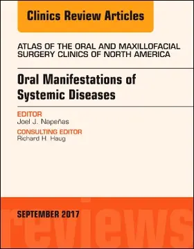 Napeñas |  Oral Manifestations of Systemic Diseases, an Issue of Atlas of the Oral & Maxillofacial Surgery Clinics | Buch |  Sack Fachmedien