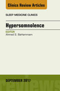 BaHamman |  Hypersomnolence, An Issue of Sleep Medicine Clinics, E-Book | eBook | Sack Fachmedien
