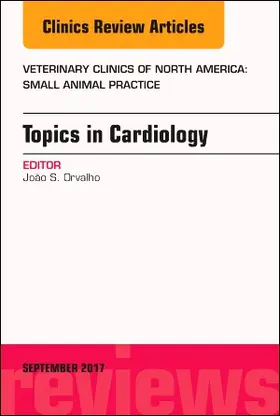 Orvalho |  Topics in Cardiology, an Issue of Veterinary Clinics of North America: Small Animal Practice | Buch |  Sack Fachmedien