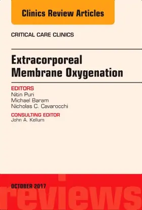 Puri / Baram / Cavarocchi | Extracorporeal Membrane Oxygenation (Ecmo), an Issue of Critical Care Clinics | Buch | 978-0-323-54658-4 | sack.de
