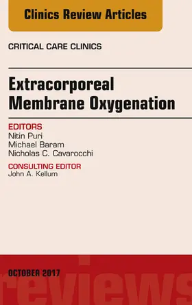 Puri / Baram / Cavarocchi | Extracorporeal Membrane Oxygenation (ECMO), An Issue of Critical Care Clinics | E-Book | sack.de