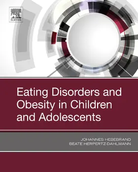 Hebebrand / Herpertz-Dahlmann / Herpertz-Dahlman |  Eating Disorders and Obesity in Children and Adolescents | eBook | Sack Fachmedien