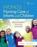 Wilson / Hockenberry |  Wong's Nursing Care of Infants and Children | Buch |  Sack Fachmedien