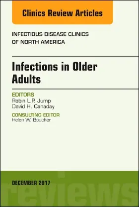 Jump / Canaday | Infections in Older Adults, an Issue of Infectious Disease Clinics of North America | Buch | 978-0-323-55280-6 | sack.de