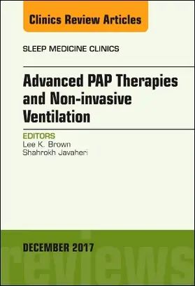 Brown / Javaheri | Advanced Pap Therapies and Non-Invasive Ventilation, an Issue of Sleep Medicine Clinics | Buch | 978-0-323-55298-1 | sack.de