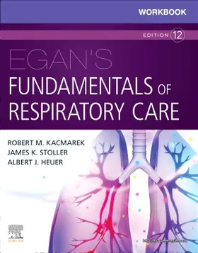 Kacmarek / Stoller / Heuer | Workbook for Egan's Fundamentals of Respiratory Care | Buch | 978-0-323-55366-7 | www.sack.de