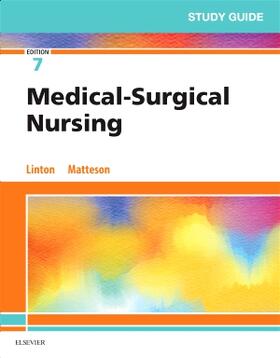 Linton / Matteson / Maebius | Study Guide for Medical-Surgical Nursing | Buch | 978-0-323-55458-9 | sack.de